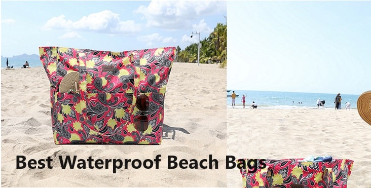 Best Waterproof Beach Bags